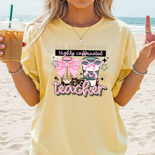Highly Caffeinated Teacher | Shirt |Sweatshirt | Pullover | Hoodie | Crewneck | Long Sleeves | Fleece | Warmth