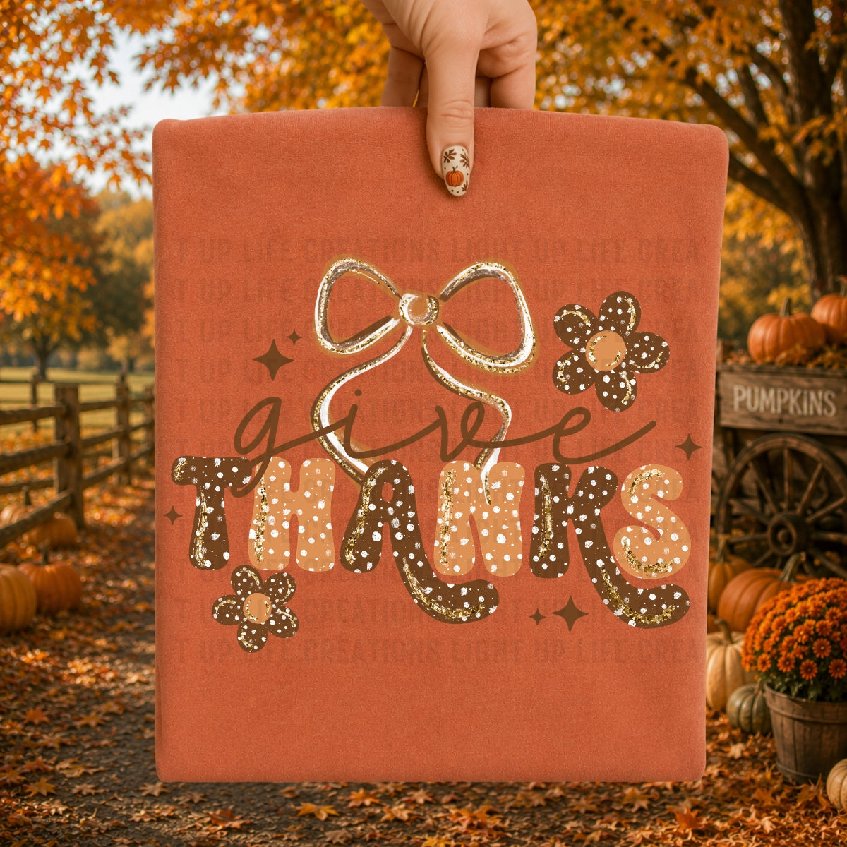 Give Thanks | Shirt |Sweatshirt | Pullover | Hoodie | Crewneck | Long Sleeves | Fleece | Warmth