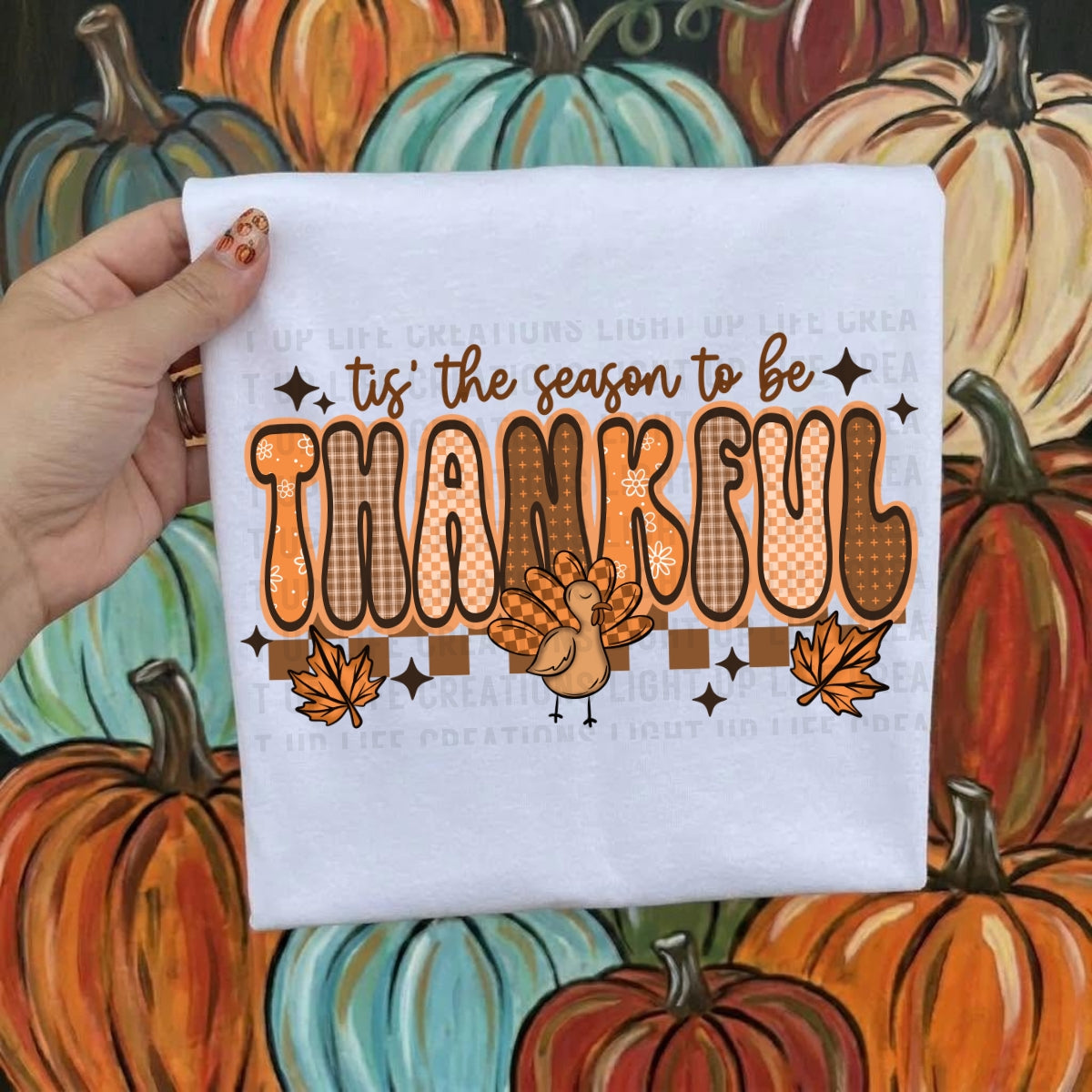 Tis the Season to be Thankful | Shirt |Sweatshirt | Pullover | Hoodie | Crewneck | Long Sleeves | Fleece | Warmth